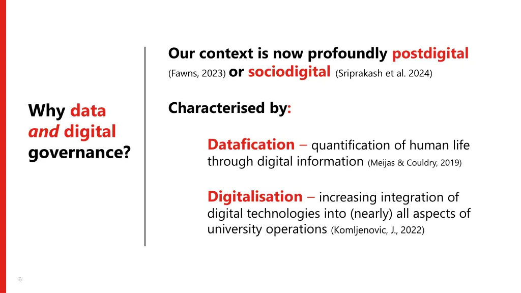 our context is now profoundly postdigital fawns