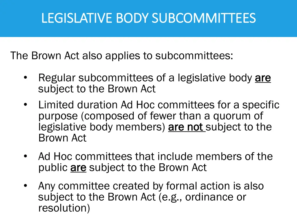 legislative body subcommittees legislative body
