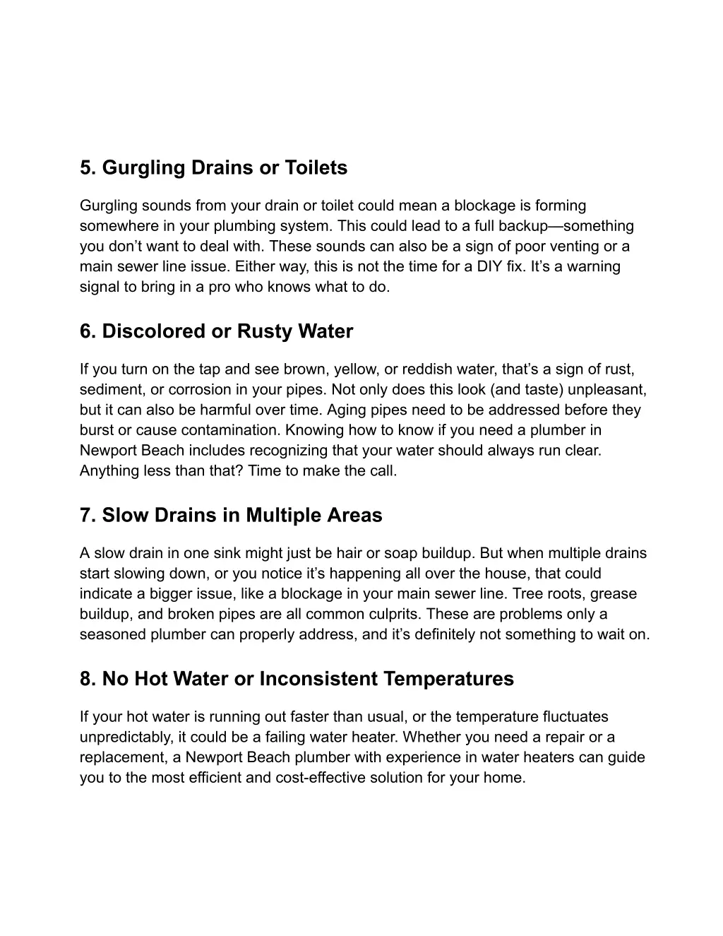 5 gurgling drains or toilets