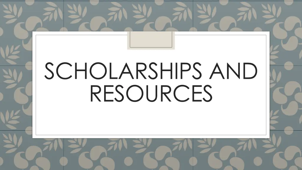 scholarships and resources