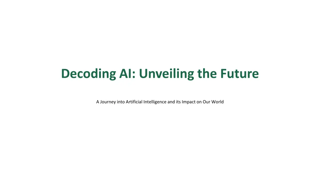 decoding ai unveiling the future