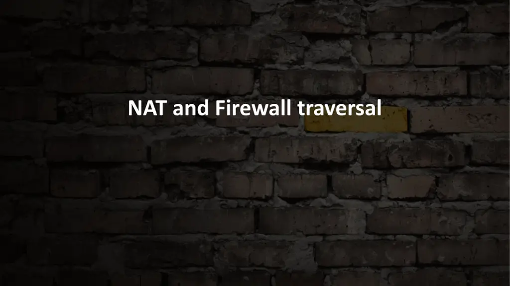 nat and firewall traversal