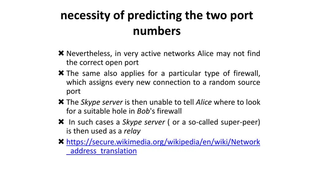 necessity of predicting the two port numbers