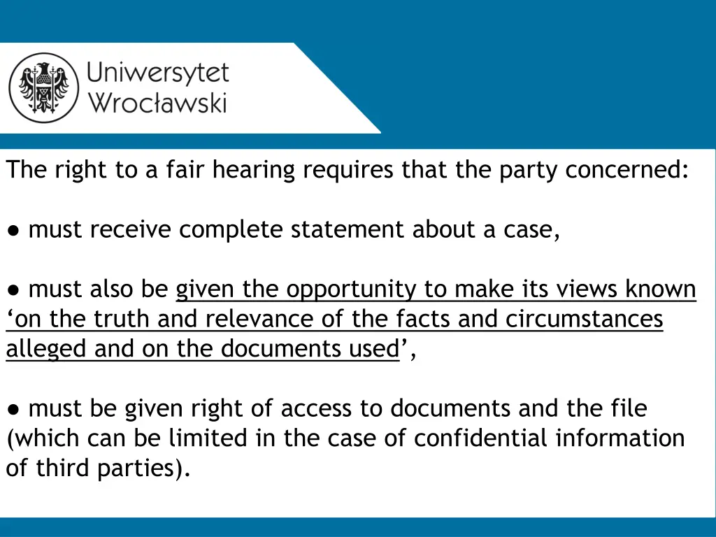 the right to a fair hearing requires that