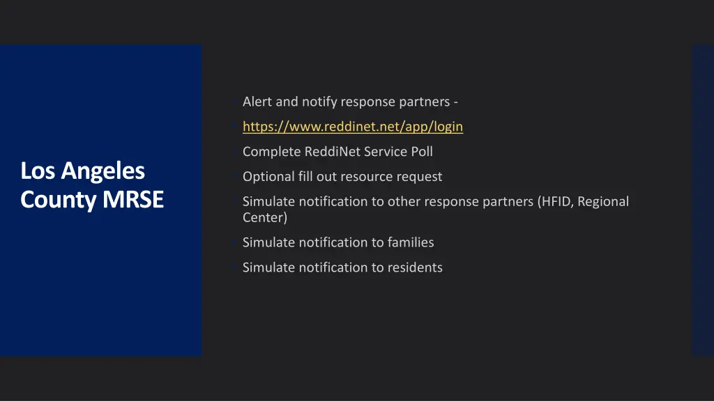 alert and notify response partners