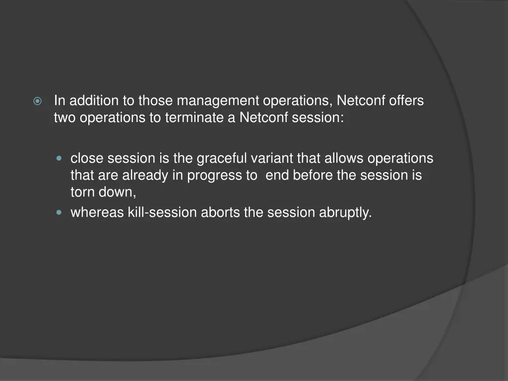 in addition to those management operations