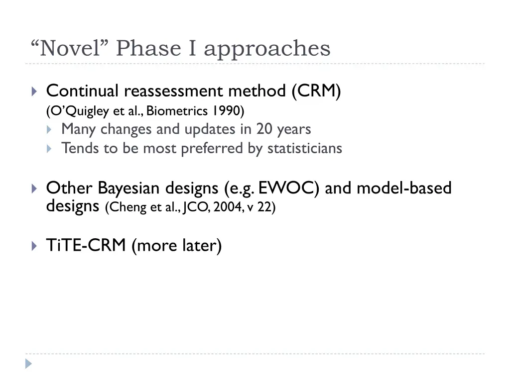 novel phase i approaches