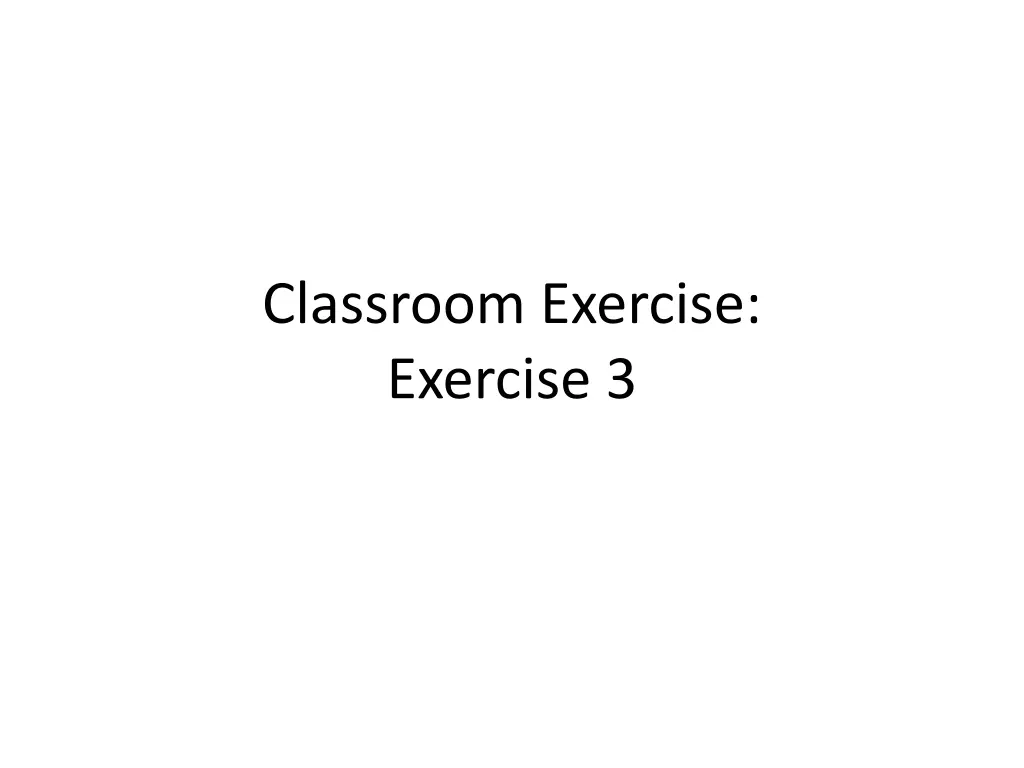 classroom exercise exercise 3