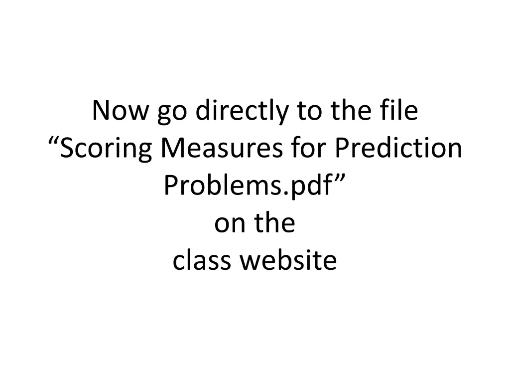 now go directly to the file scoring measures
