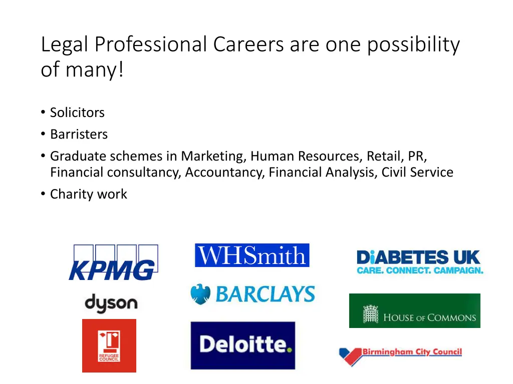 legal professional careers are one possibility