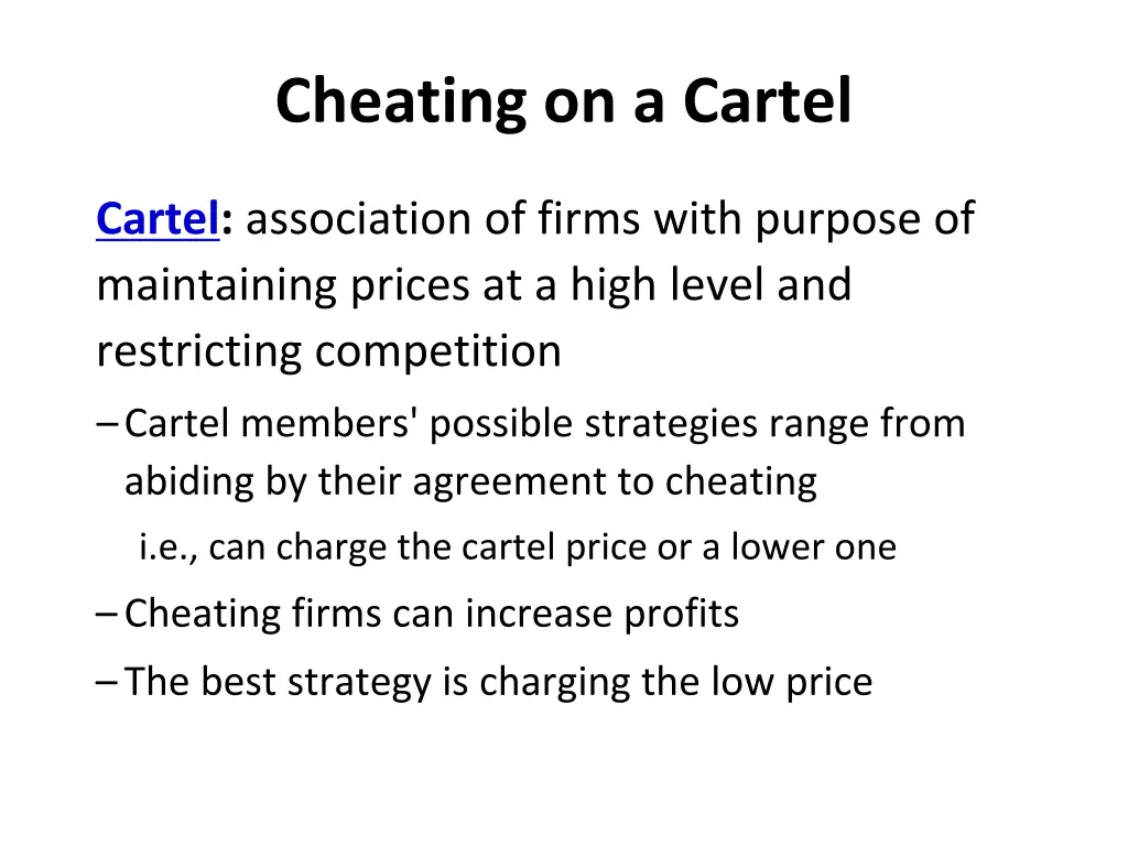 cheating on a cartel