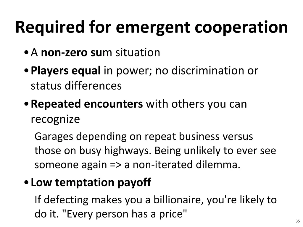 required for emergent cooperation