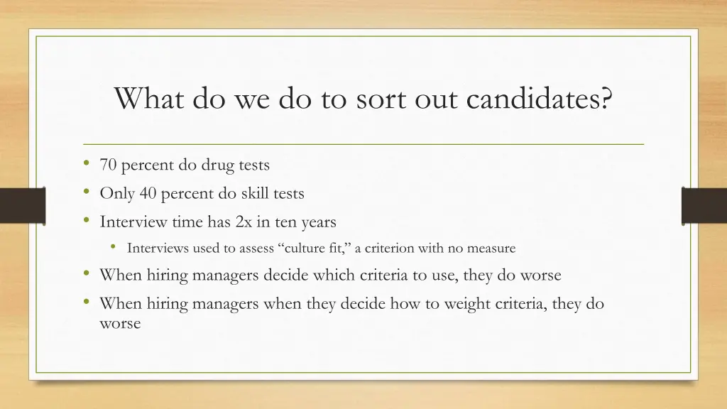 what do we do to sort out candidates