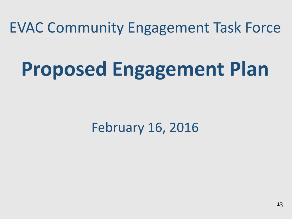 evac community engagement task force proposed