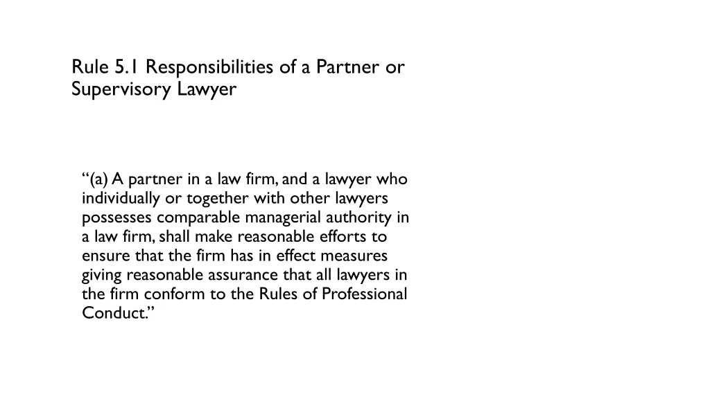 rule 5 1 responsibilities of a partner