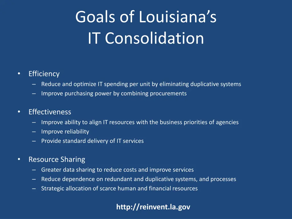 goals of louisiana s it consolidation