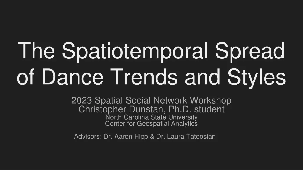 the spatiotemporal spread of dance trends