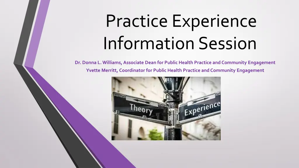 practice experience information session