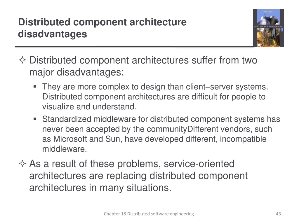distributed component architecture disadvantages