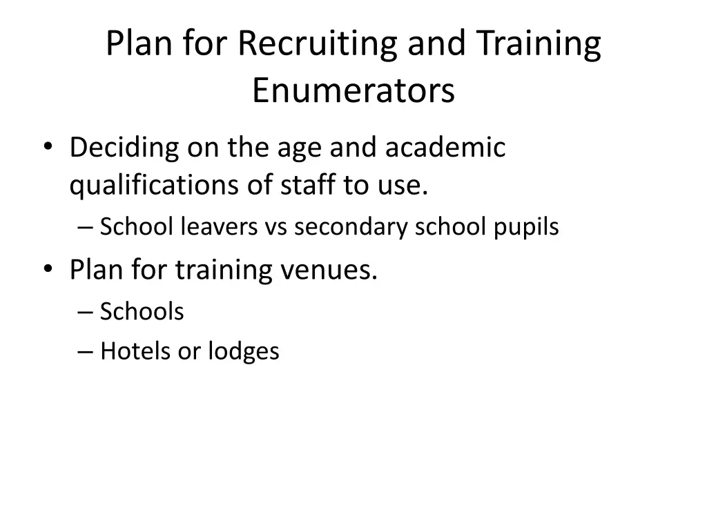 plan for recruiting and training enumerators