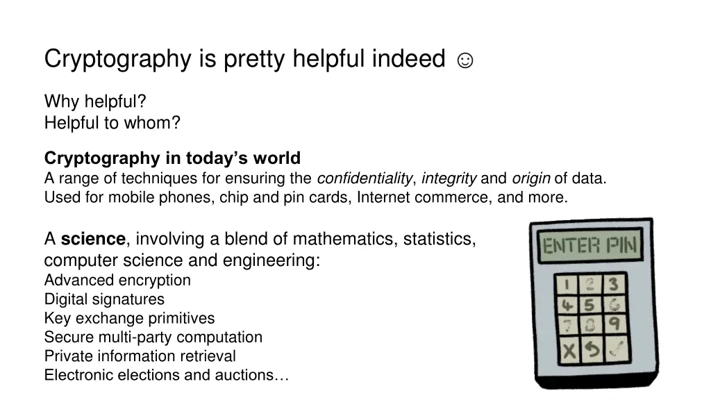 cryptography is pretty helpful indeed