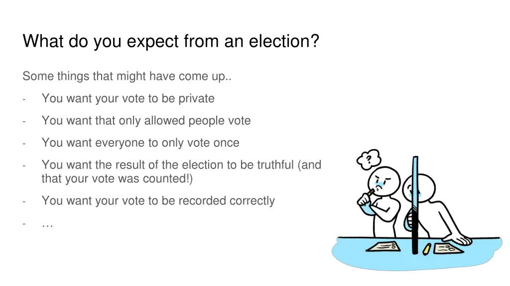 what do you expect from an election