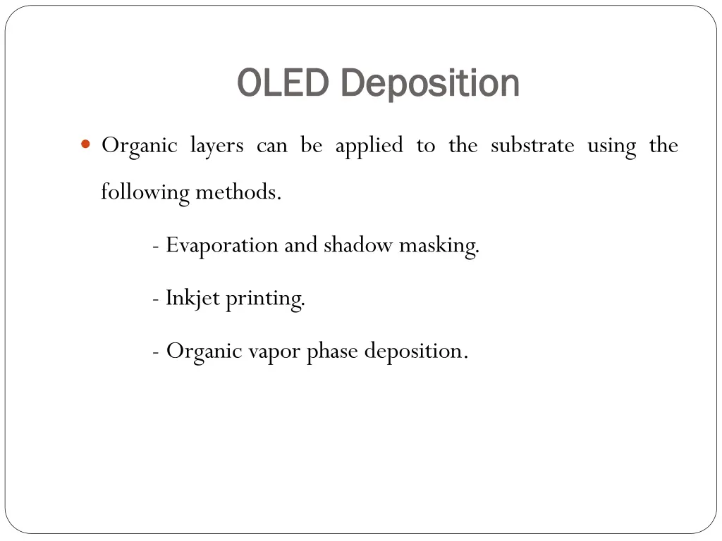 oled deposition oled deposition