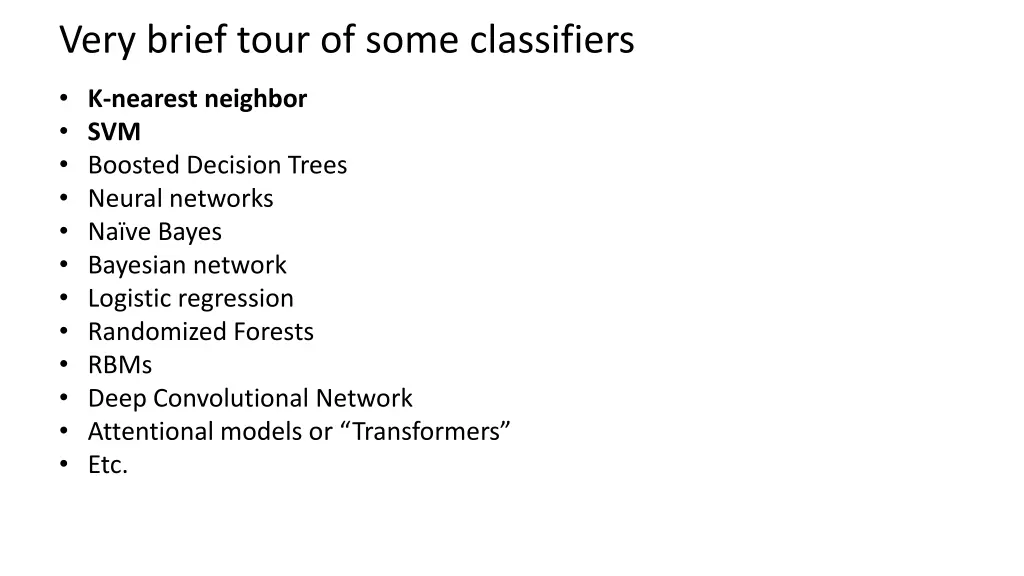 very brief tour of some classifiers 1
