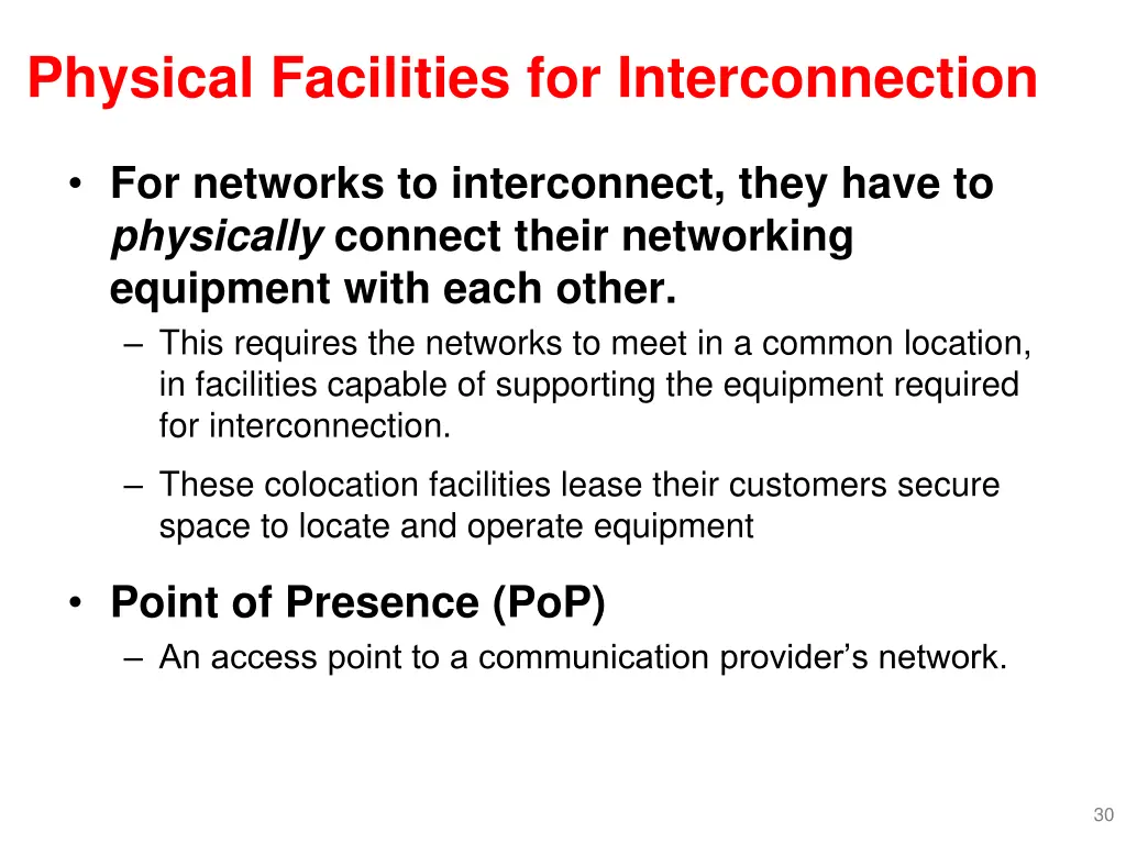 physical facilities for interconnection