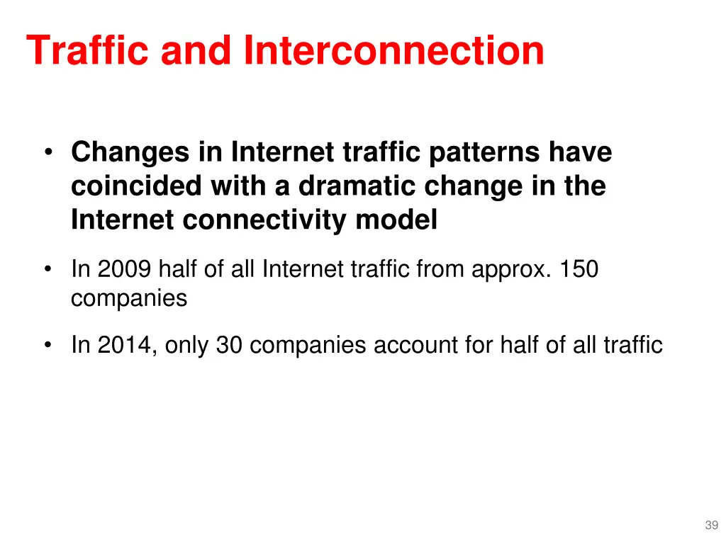 traffic and interconnection