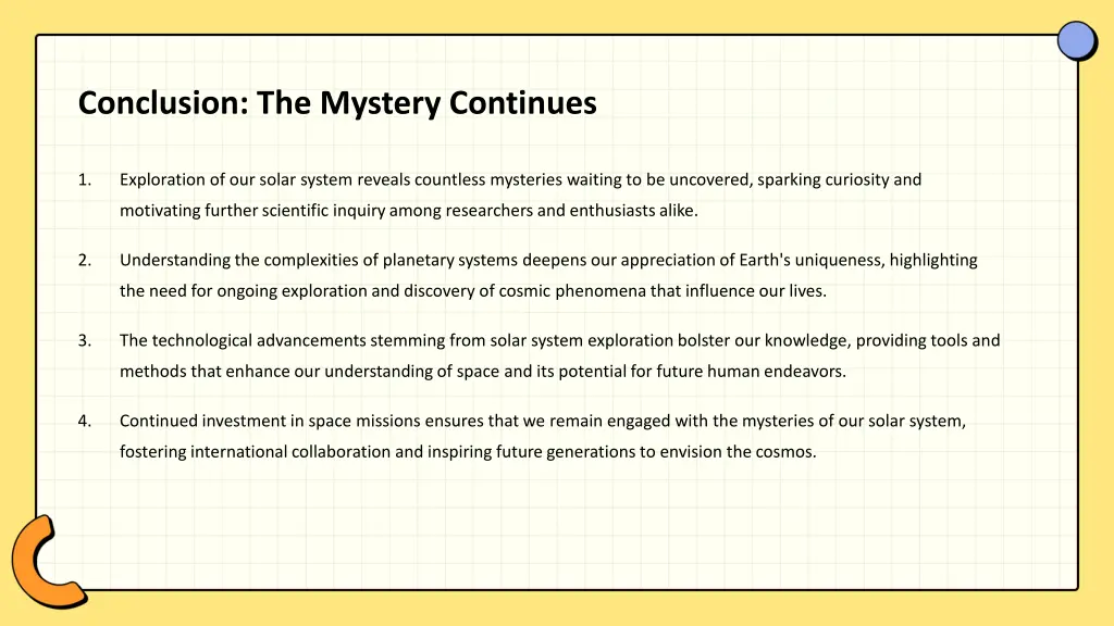 conclusion the mystery continues