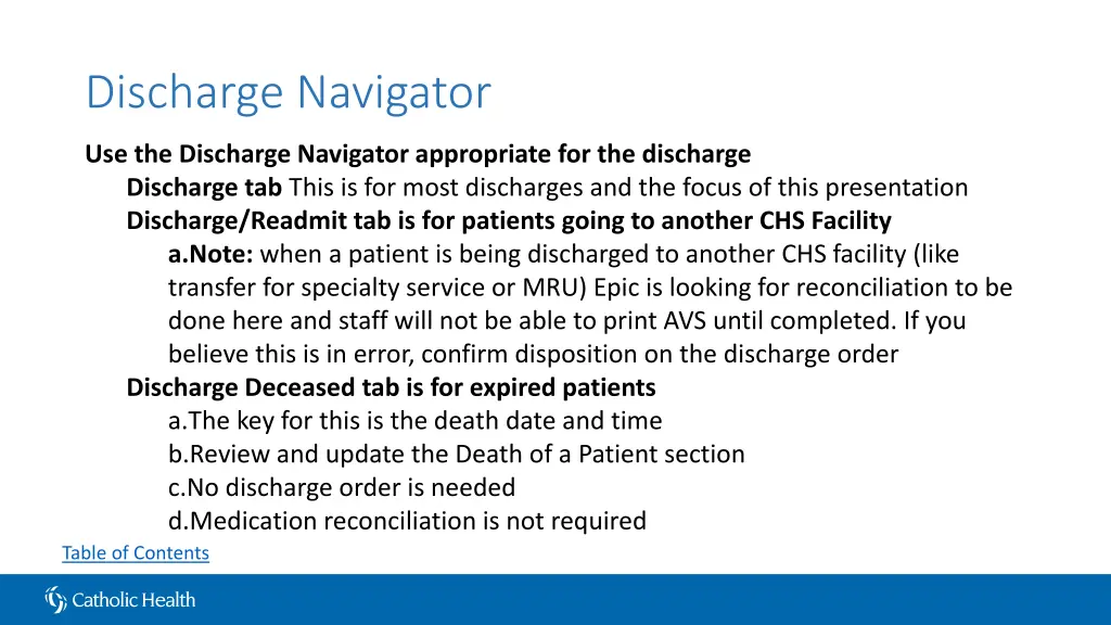 discharge navigator