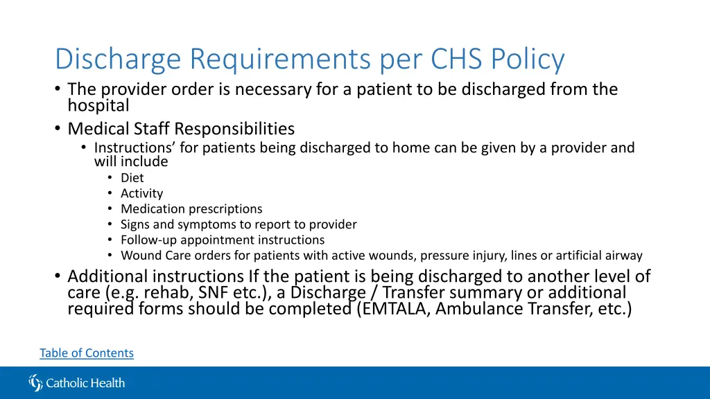 discharge requirements per chs policy