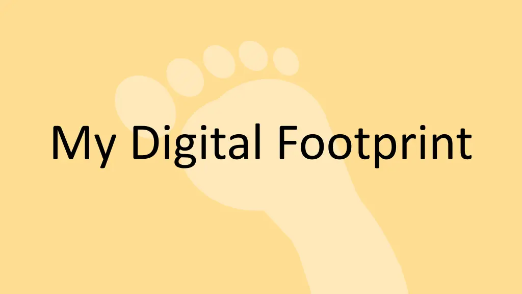 my digital footprint