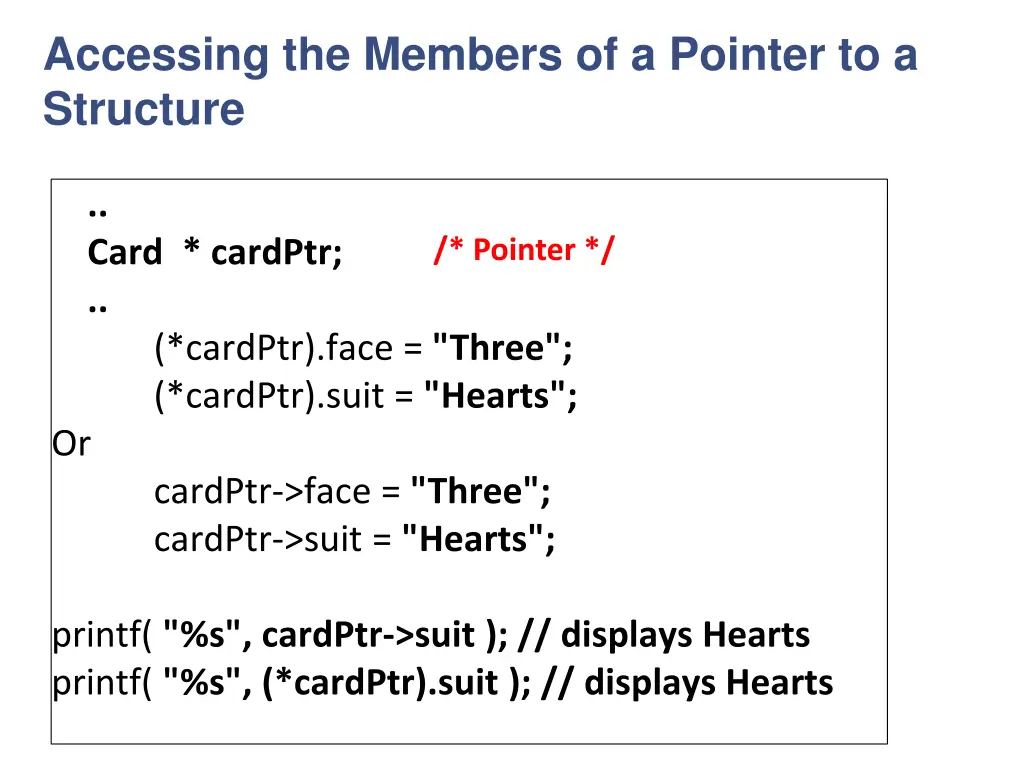 accessing the members of a pointer to a structure