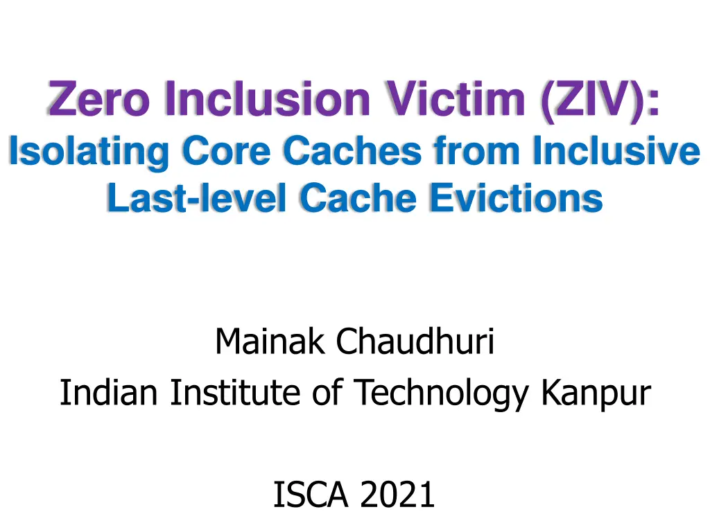 zero inclusion victim ziv isolating core caches
