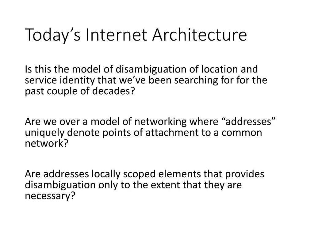 today s internet architecture