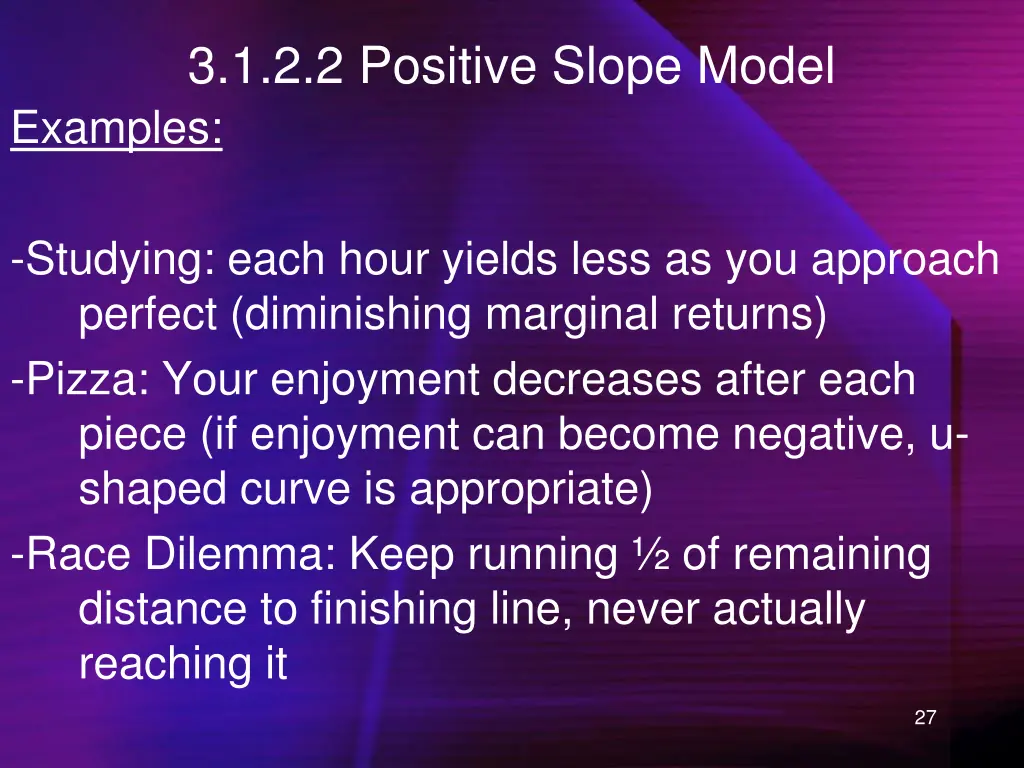 3 1 2 2 positive slope model examples