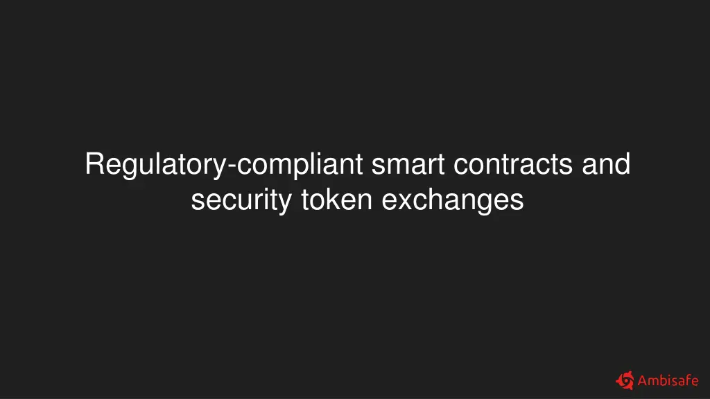 regulatory compliant smart contracts and security