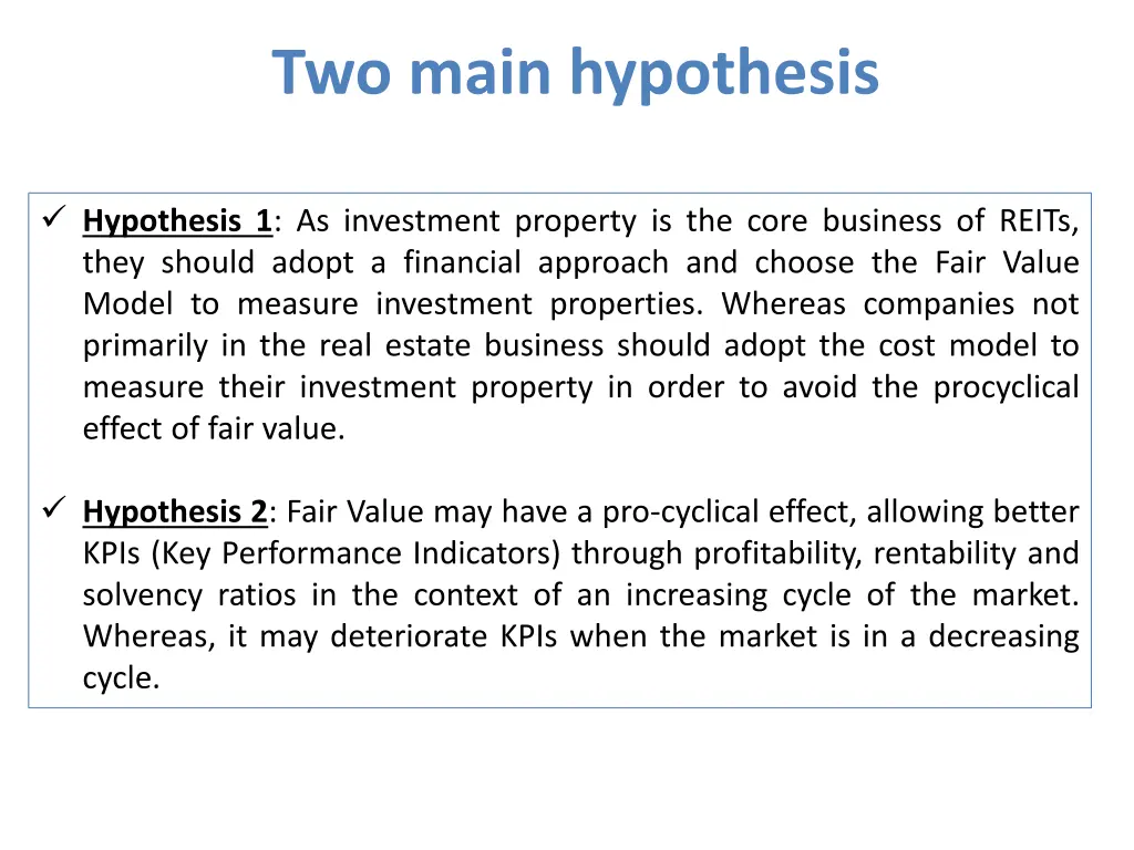 two main hypothesis
