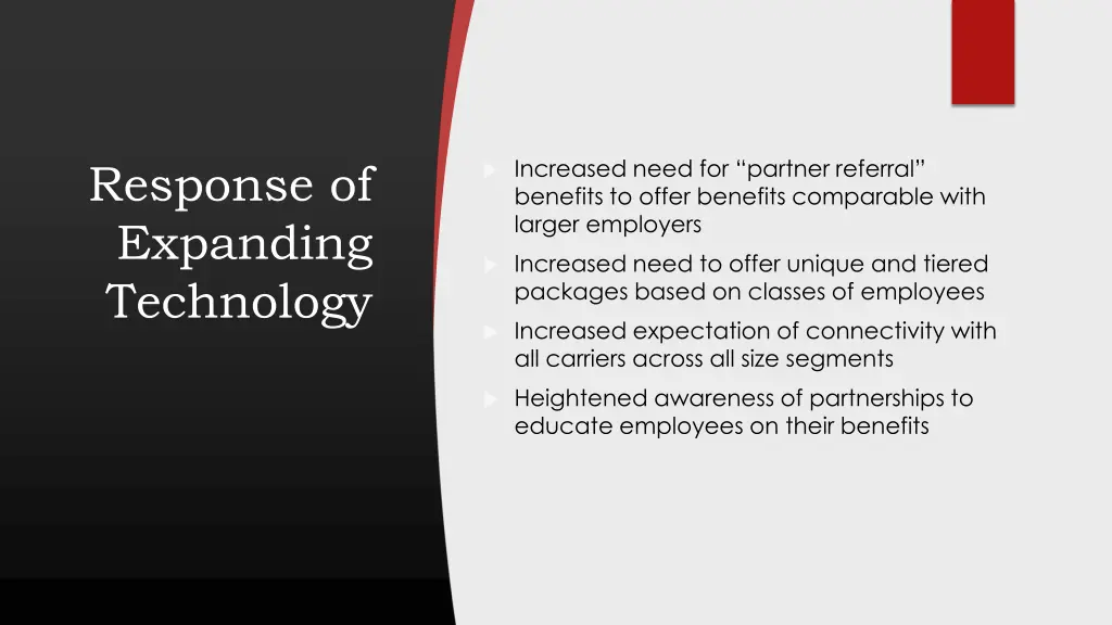 increased need for partner referral benefits