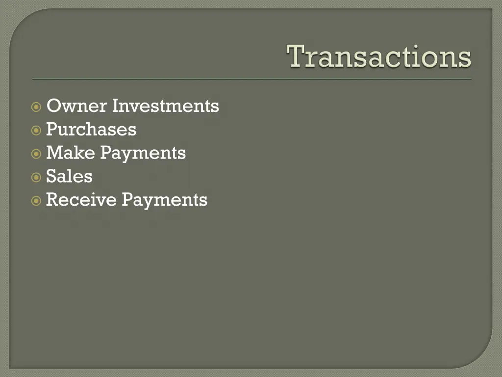 owner investments purchases make payments sales