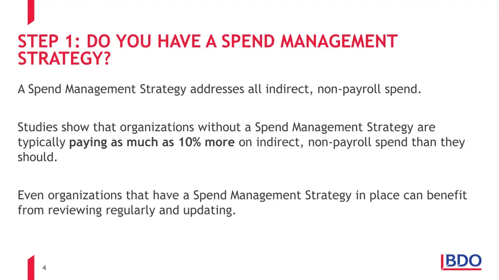 step 1 do you have a spend management strategy