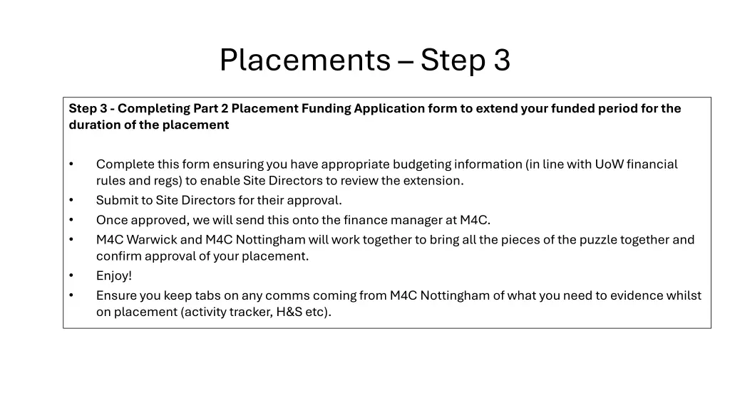placements step 3