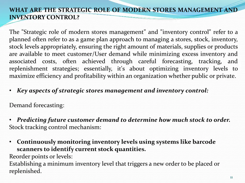 what are the strategic role of modern stores