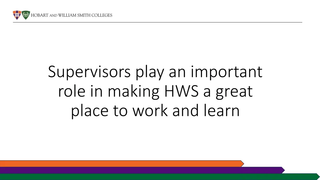 supervisors play an important role in making