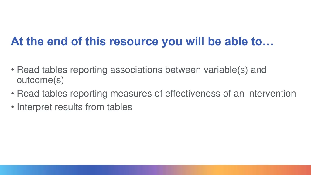 at the end of this resource you will be able to