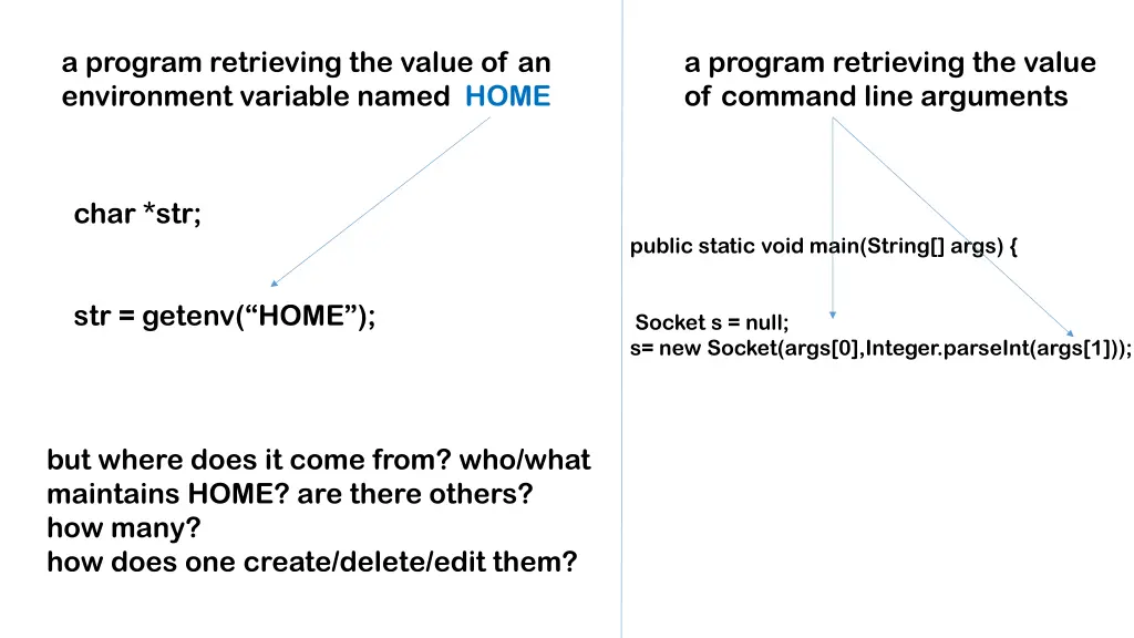 a program retrieving the value of an environment
