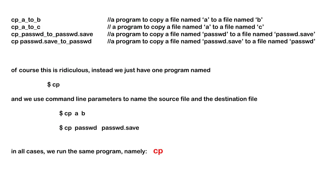 cp a to b cp a to c cp passwd to passwd save