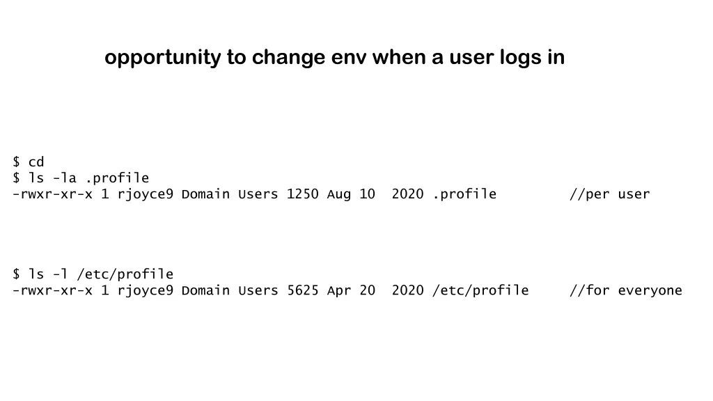 opportunity to change env when a user logs in